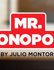 Mr. Monopoly (Gimmicks and online Instructions) by Julio Montoro