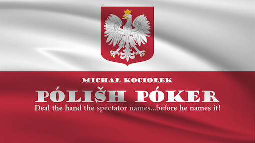 Polish Poker (Gimmicks e istruzzioni Online) by Michal Kociolek - Trick