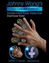 Johnny Wong's Double Face Super Triple Coin (Eisenhower Dollar Size) by Johnny Wong