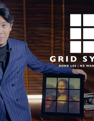 Grid System by Bond Lee, HZ Wang & MS Magic