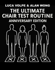 Anniversary Edition Ultimate Chair Test (Stage) by Luca Volpe and Alan Wong